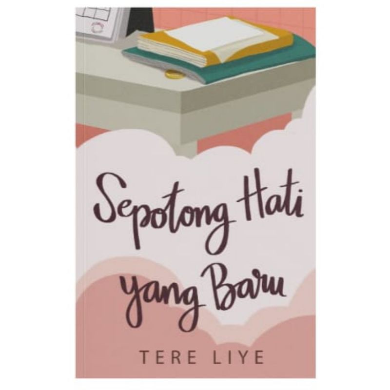 

Terlaris ✨ - Sepotong Hati Yang Baru - Tere Liye3.1.23