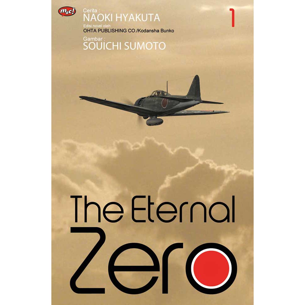 Komik Seri: The Eternal Zero Naoki Hyakuta / Souichi Sumoto