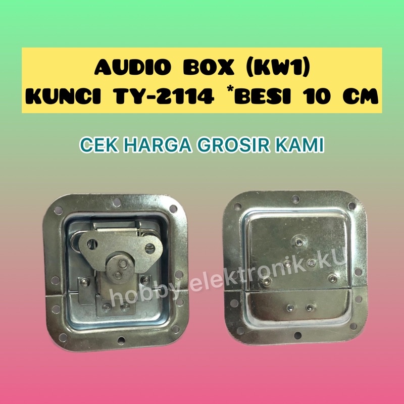 AUDIO BOX (KW1) KUNCI TY-2114 *BESI 10 CM