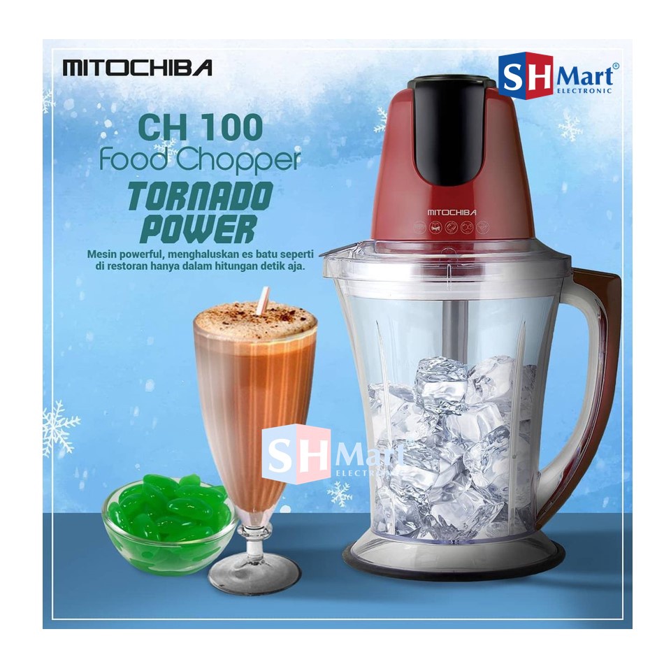 MITOCHIBA CHOPPER CH100 / CH 100 / CH-100 / BLENDER MURAH PENGHANCUR ES / PENGGILING DAGING / BLENDER JUS