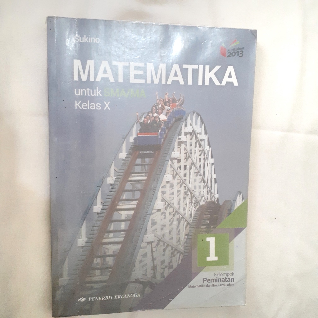 

Buku Preloved Matematika Minat X Erlangga k13-revisi Sukino