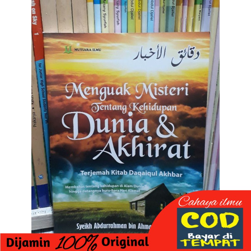 menguak misteri tentang kehidupan dunia dan akhirat terjemah Kitab daqoiqul Akhbar