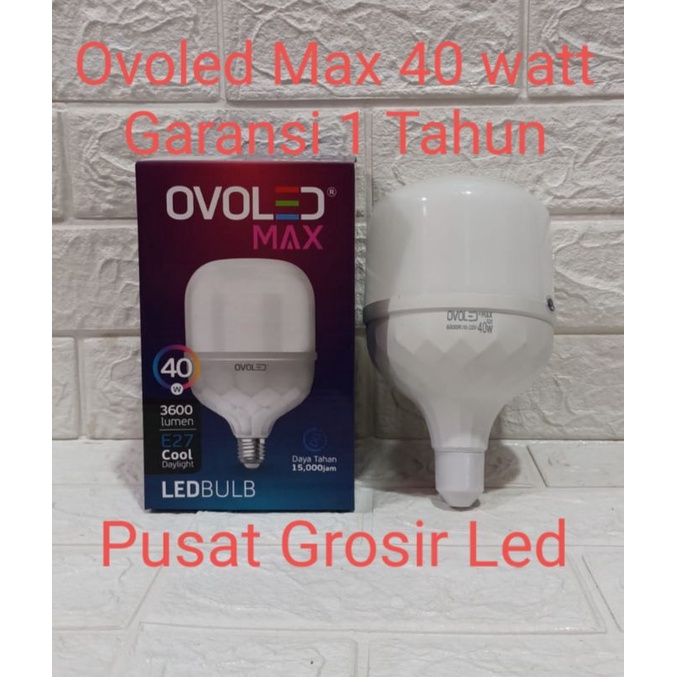 OVOLED MAX 40 WATT Lampu Led Kapsul Garansi 1 Tahun Cahaya Putih