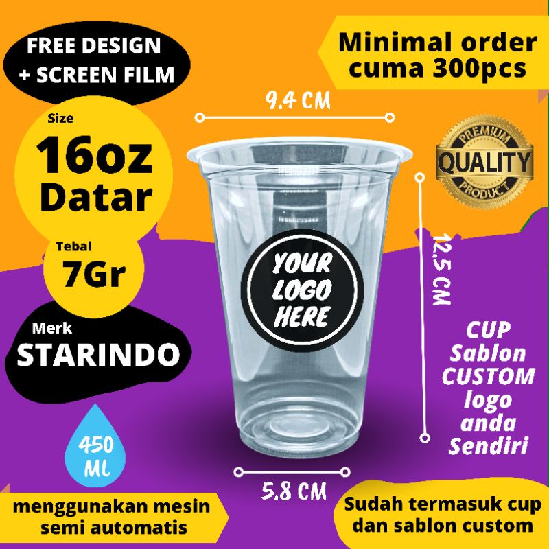 * Sablon Gelas Cup 16oz DATAR 7gram merk STARINDO custom