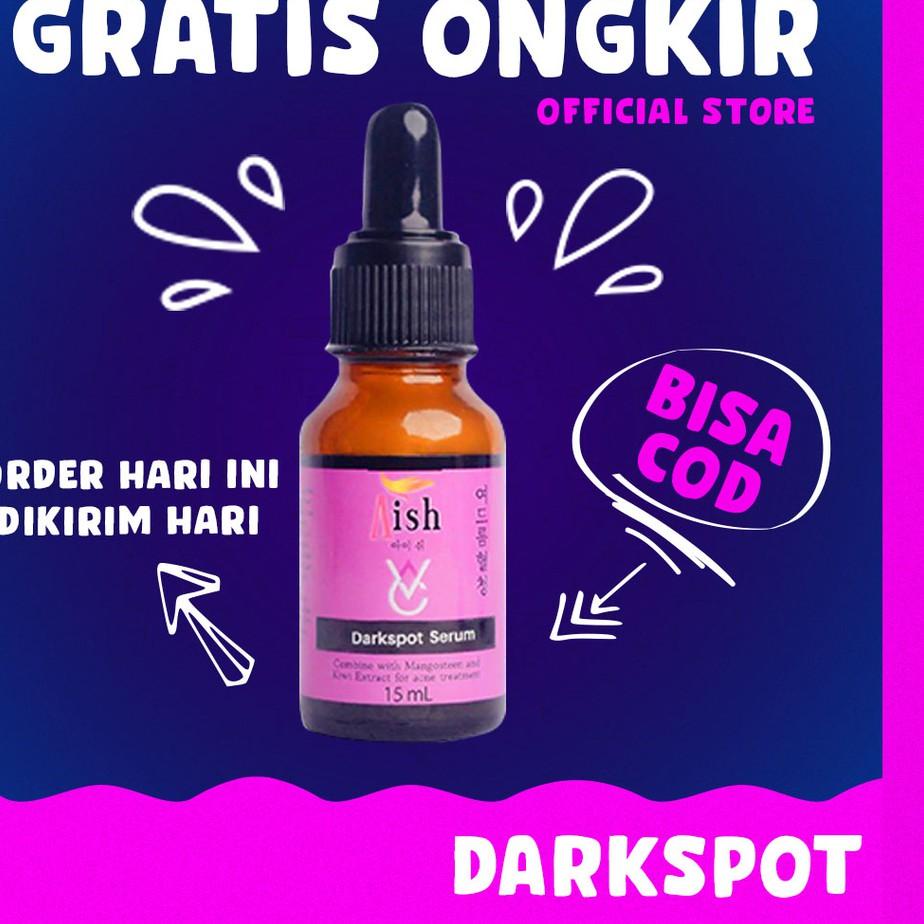 ♜ AISH Serum Darkspot / Aish Serum Korea / Ais Dakspot Serum / Aish Serum Original ✲