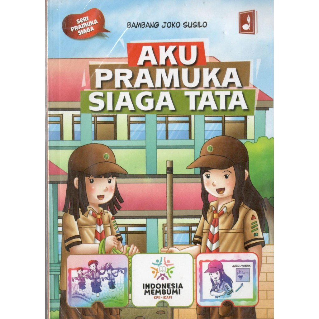 BUKU AKU PRAMUKA SIAGA TATA (SERI PRAMUKA SIAGA)