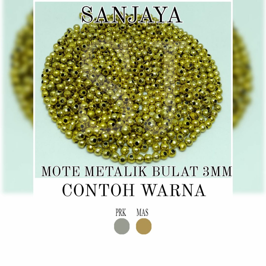 MANIK BULAT METALIK / MOTE BULAT METALIK / MANIK BULAT EMAS / MANIK BULAT PERAK / MOTE EMAS / MOTE PERAK / MOTE METALIK BULAT 3MM