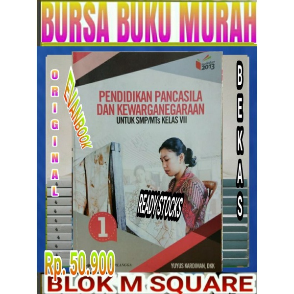 

Buku pendidikan pancasila dan kewarganegaraan untuk SMP kelas 1 VII 7 kurikulum 2013 erlangga