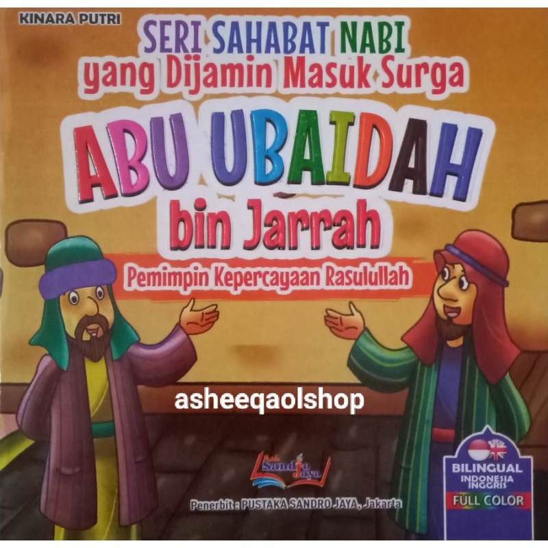 Buku Seri Sahabat Nabi Abu Ubaidah Bin Jarrah Yang Dijamin Masuk Surga/Pemimpin Kepercayaan Rasulullah