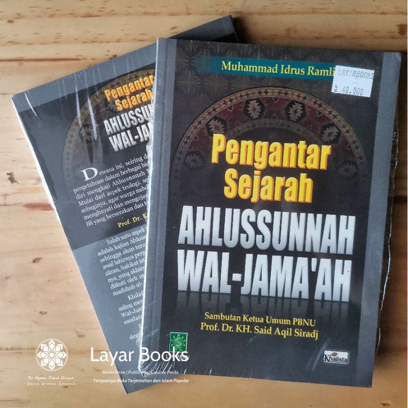 PENGANTAR SEJARAH AHLUSSUNNAH WAL-JAMAAH - KH. Muhammad Idrus Ramli