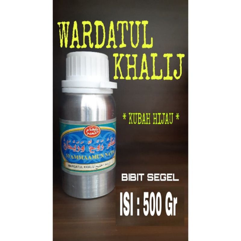PARFUM WARDATUL KHALIJ 500ML BIBIT/ PARFUM QUBAH HIJAU/ KUBAH HIJAU