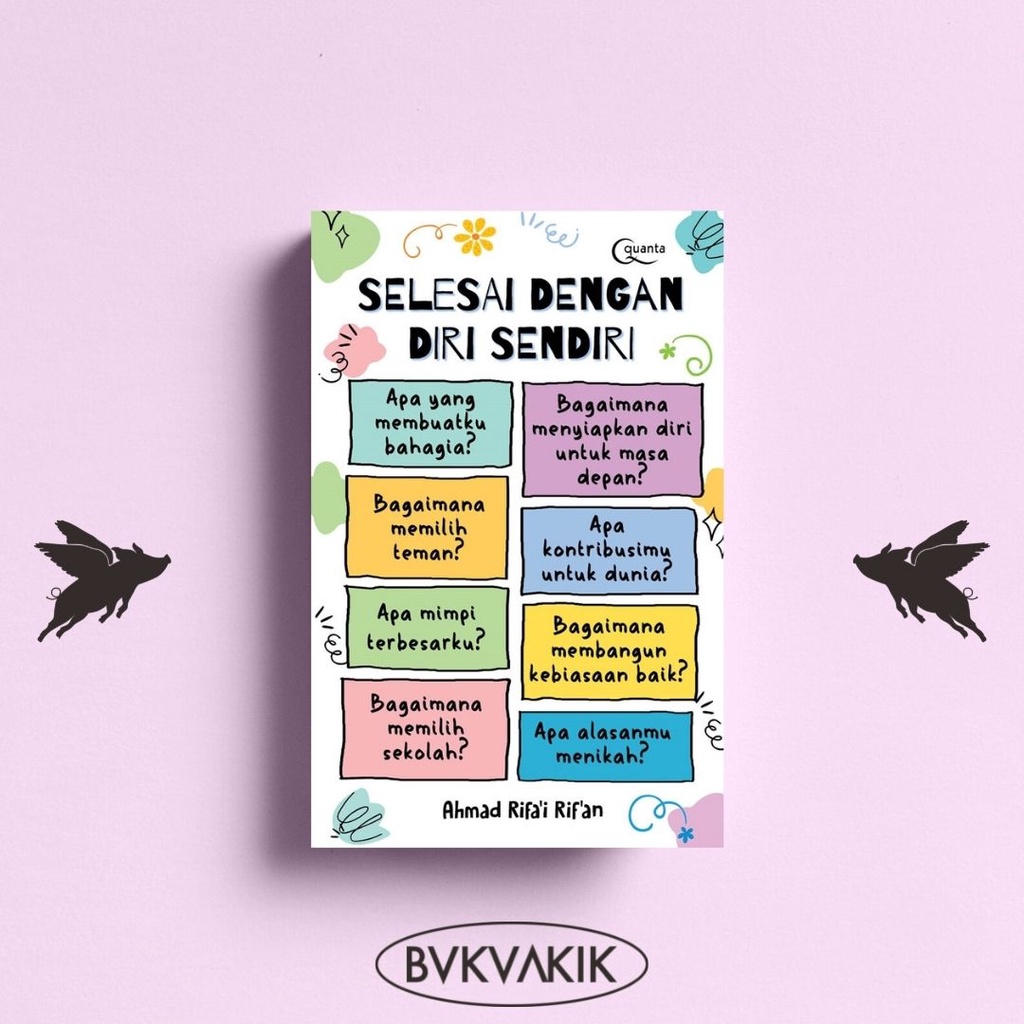 Selesai dengan Diri Sendiri - Ahmad Rifai Rifan