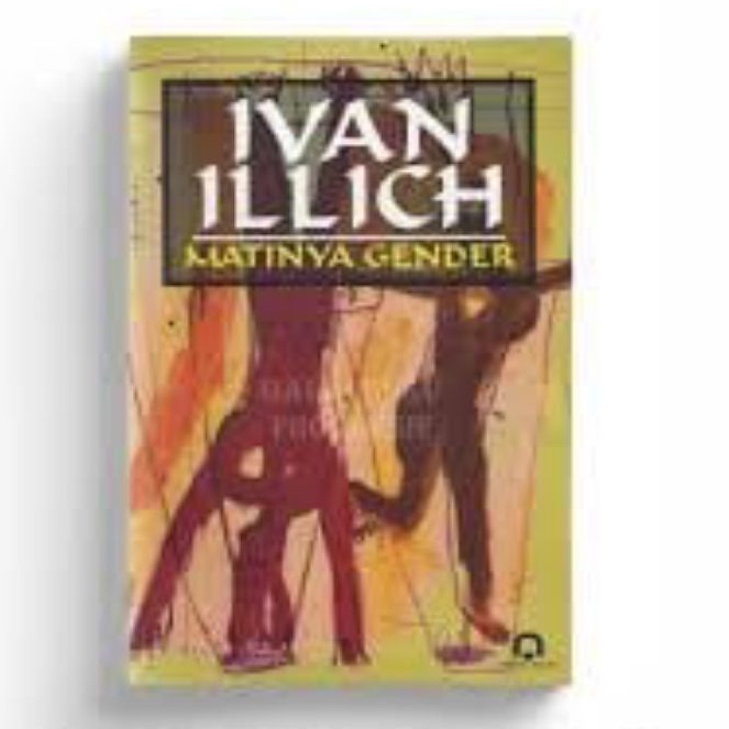 matinya gender ivan illich