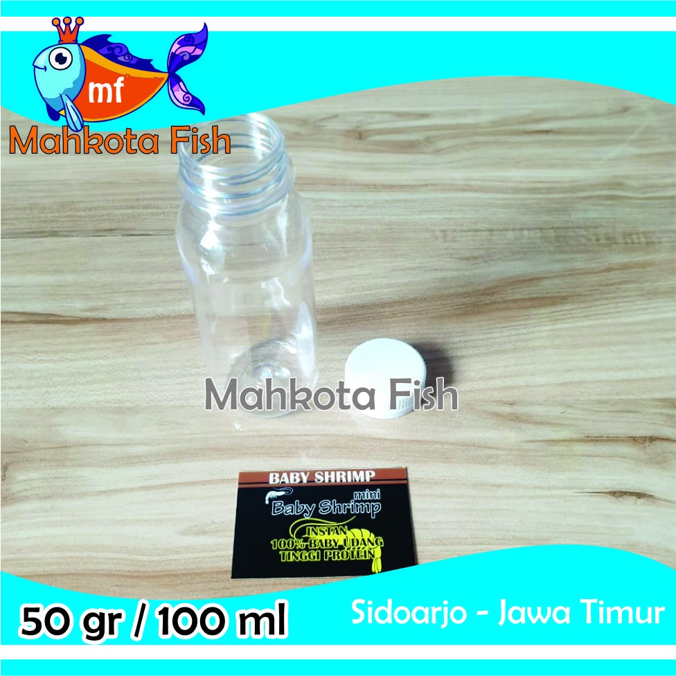 Botol Baby Shrimp | Botol Repack 50 gr / 100 ml Baby Shrimp | Baby Shrimp