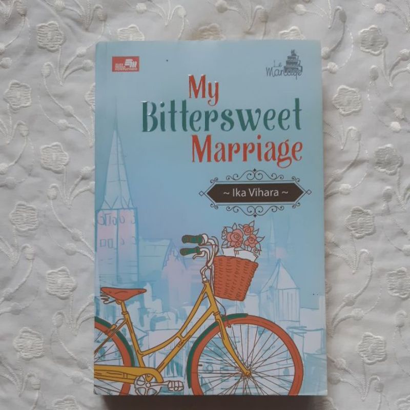 Novel My Bittersweet Marriage