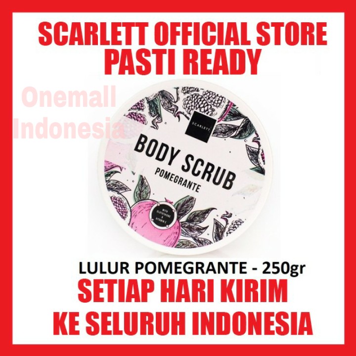 SCARLETT Whitening BODY SCRUB POMEGRANTE by Felicya Angelista LULUR