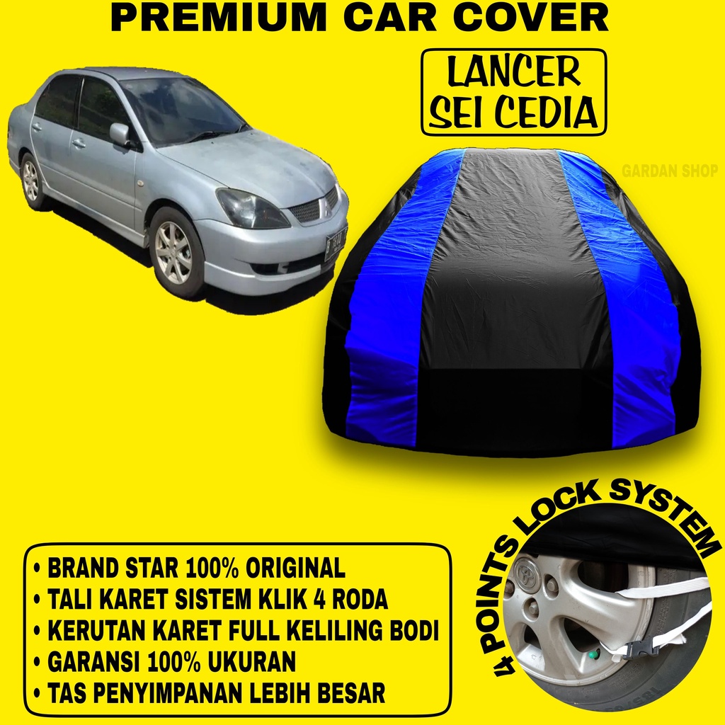 Body Cover LANCER SEI CEDIA Sarung BIRU Penutup Pelindung Bodi Mobil Lancer Cedia PREMIUM Blue Cover