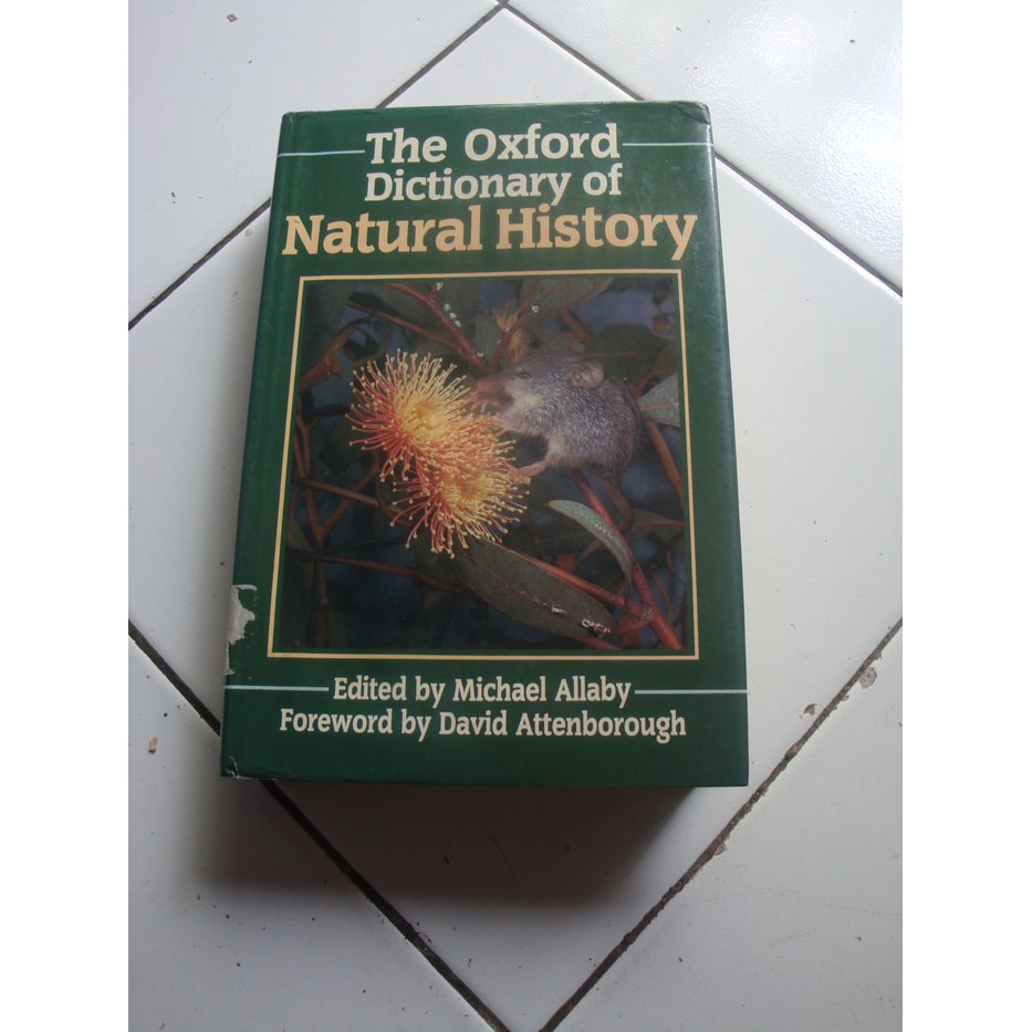 The Oxford Dictionary Of NATURAL HISTORY Michael Allby
