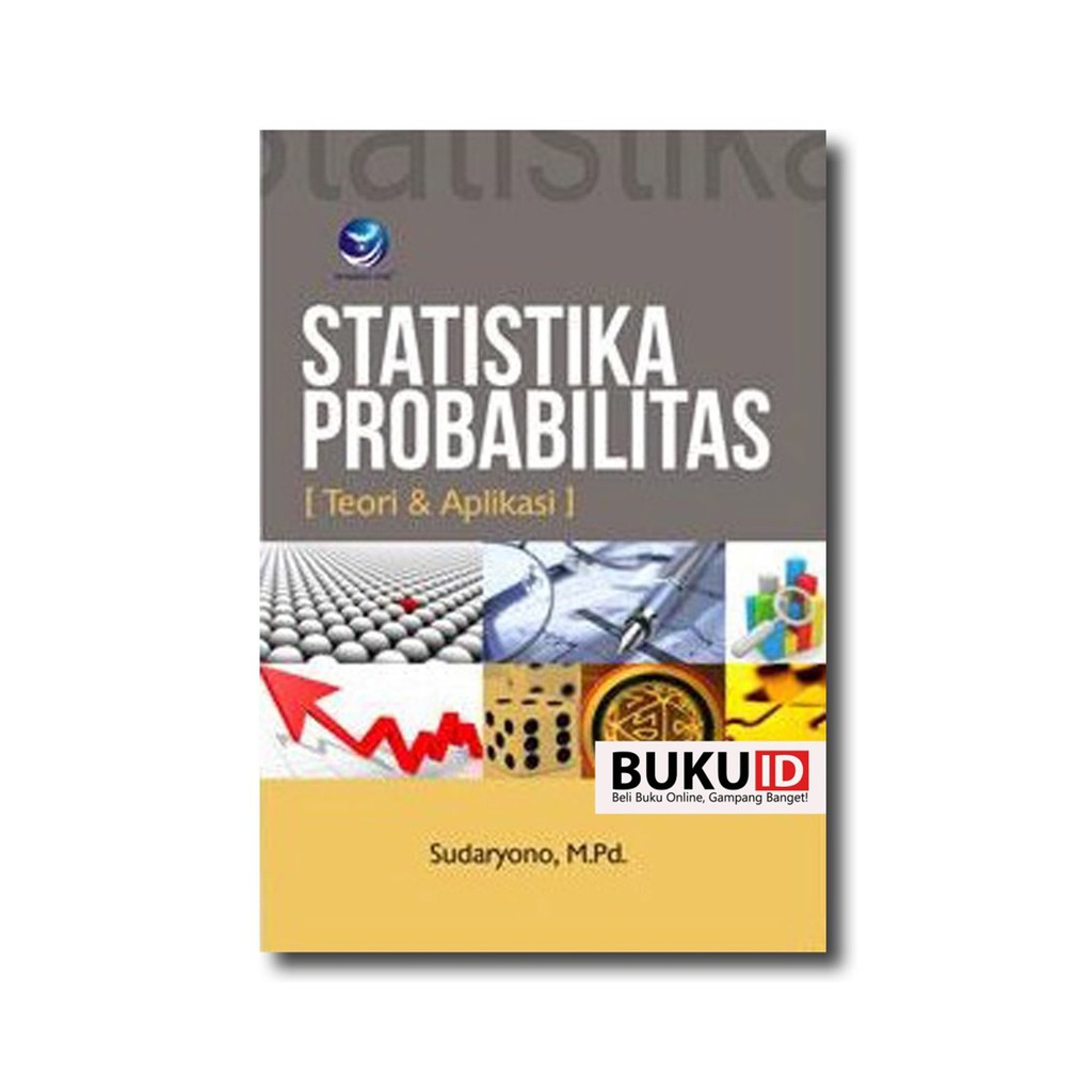 Jual Buku Statistika Probabilitas (Teori & Aplikasi) | Shopee Indonesia