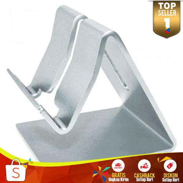 Stand Holder Aluminium HP Tablet iPad Kokoh Stand Nyaman Digunakan Penyangga Handphone Smartphone