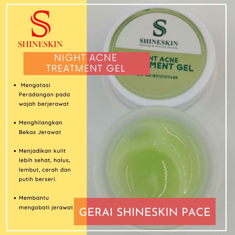 SHINESKIN || NIGHT ACNE TREATMENT GEL (GREEN TEA)