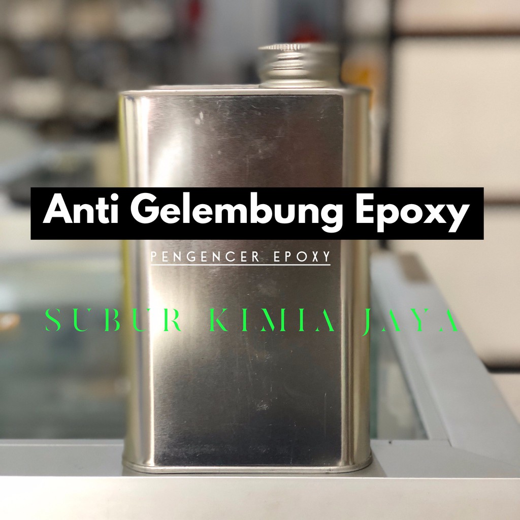 

Pengencer Epoxy / Anti gelembung / Anti Bubble Epoxy