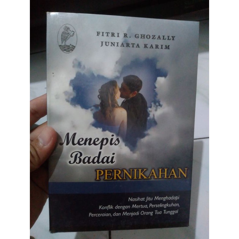 Menepis badai pernikahan Nasihat jitu menghadapi konflik dengan mertua Fitri r ghozally