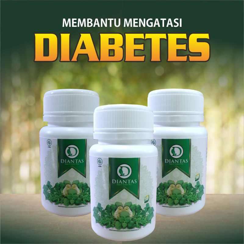 

DIANTAS ATASI DIABETES / PENURUN GULA DARAH ALAMI / OBAT HERBAL DIABET ALAMI / BPOM