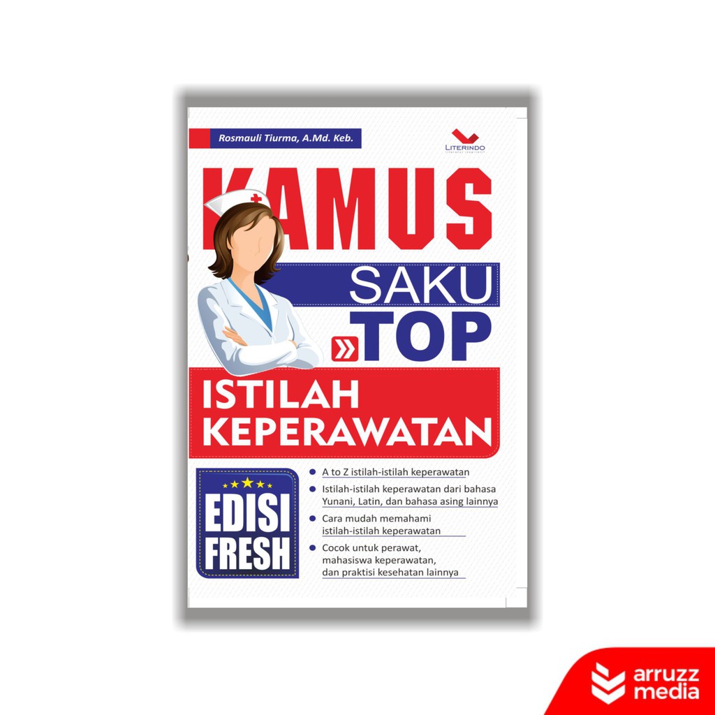 

Buku Kamus Saku TOP Istilah Keperawatan