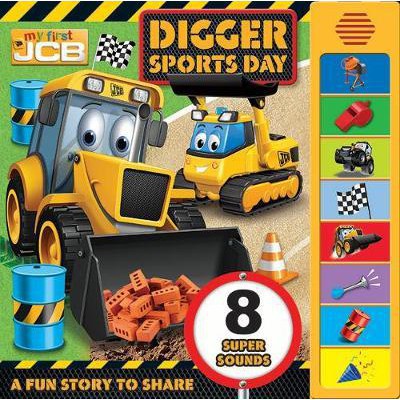 SUPER SOUNDS JCB: MY FIRST JCB: DIGGER SPORTS DAY Original 100%