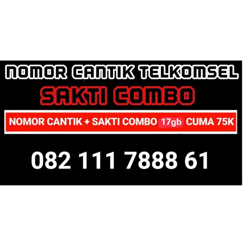 nomor cantik simpati 4g best nomer telkomsel sakti combo 17gb unlimited