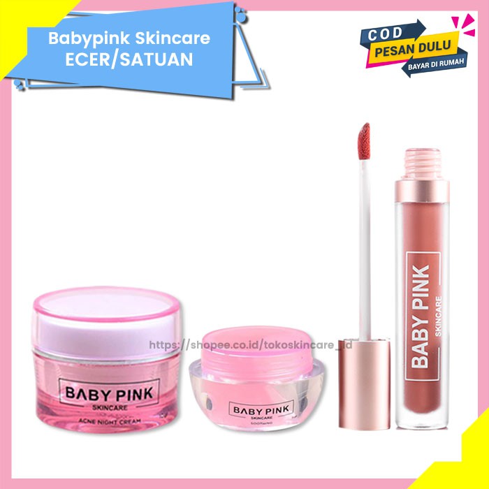 Acne Night Cream &amp; Soothing Gel &amp; Babylip Rose Chic Baby Pink Skincare Original BPOM