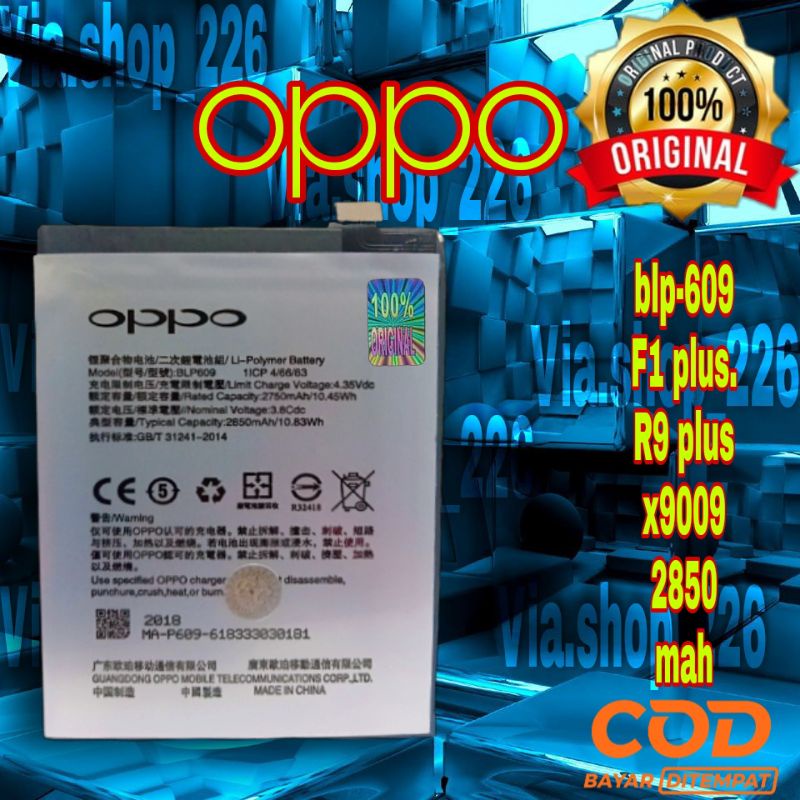 BLP 609 BATRE ORIGINAL OPPO F1+ R9 plus BATTERY F1 PLUS X9009 BATERAI ORIGINAL F1PLUS F1 + R9+ ORI O