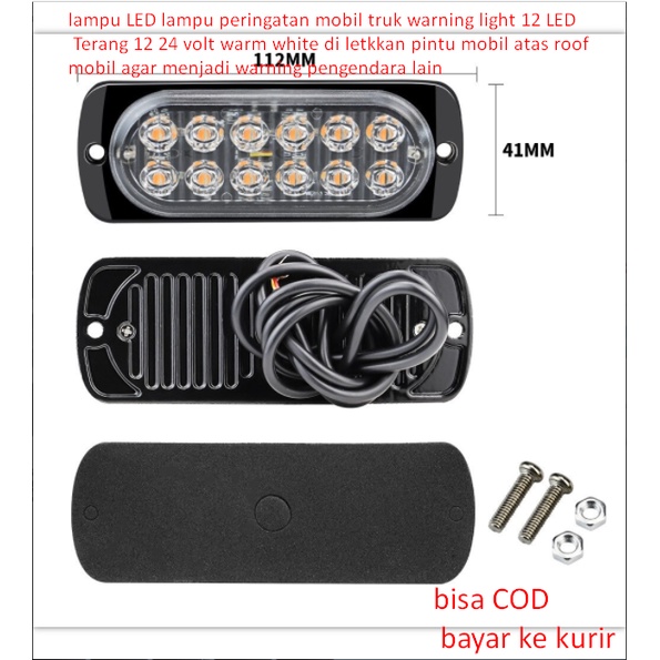 lampu LED lampu peringatan mobil truk warning light 12 LED Terang 12 24 volt warm white di letkkan p