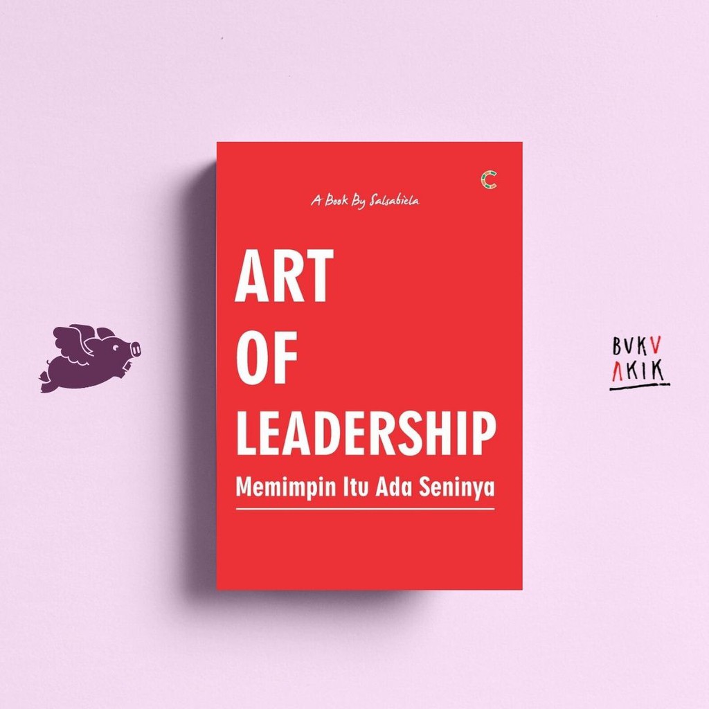 Art Of Leadership (Memimpin Itu Ada Seninya) - Salsabiela