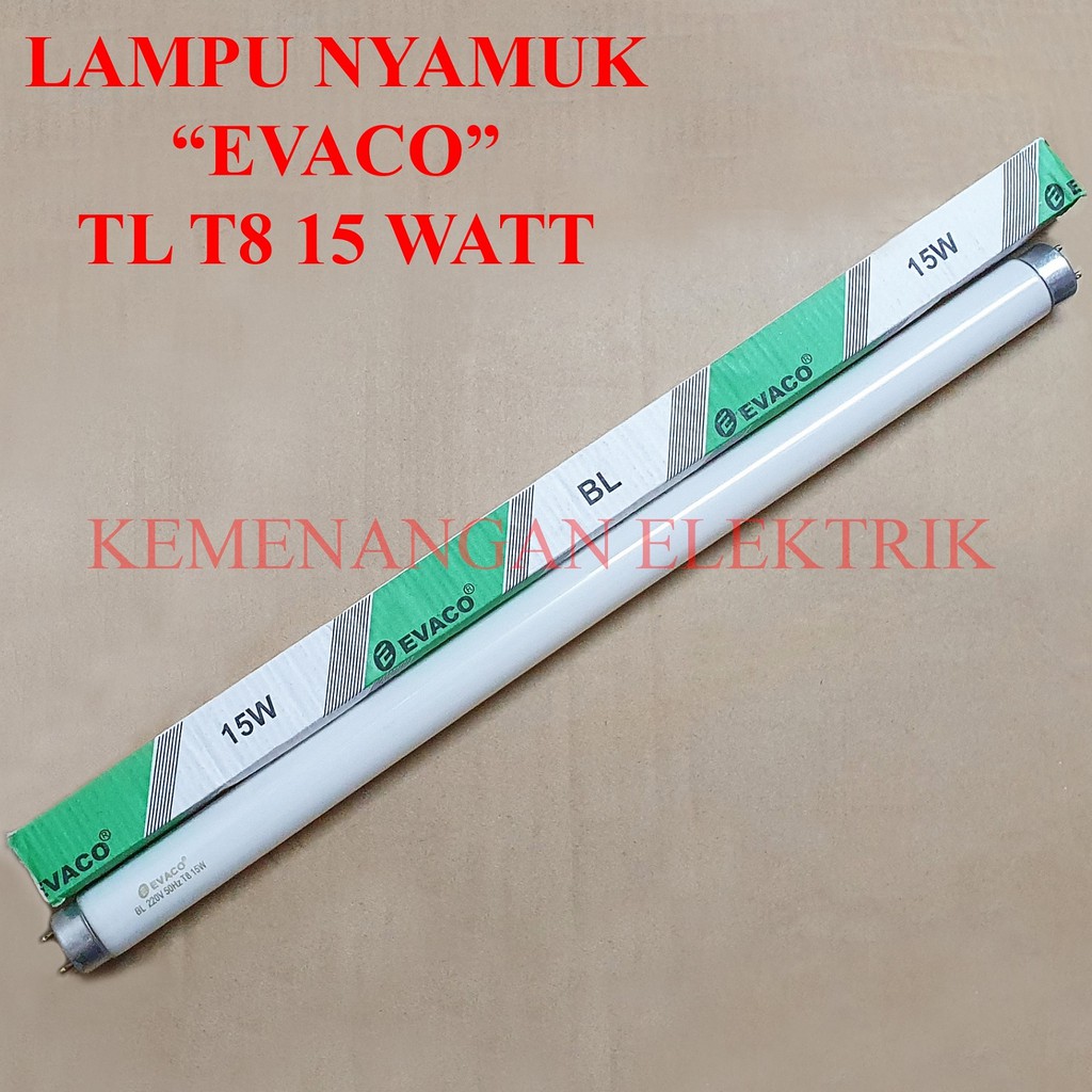 REFILL LAMPU NYAMUK UV / INSECT KILLER EVACO TL T8 15W 15WATT 15 W 15 WATT ULTRAVIOLET