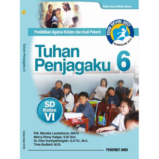 Jual Buku Tuhan Penjagaku 6 Pendidikan Agama Kristen Dan Budi Pekerti Sd Kelas 6 Edisi Revisi 5006