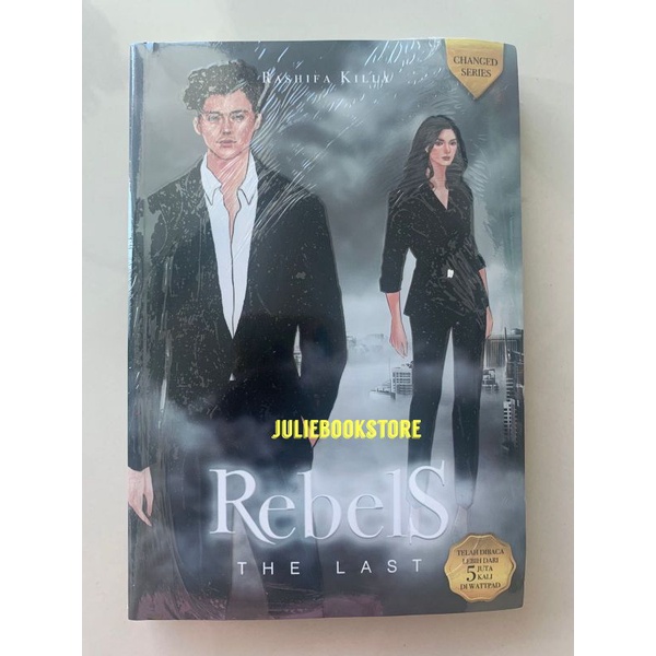 Novel RebelS The Last - Rashifa Killa