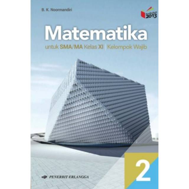 Jual Buku Matematika Sma Kelas Xi 11 B K Noormandiri Wajib Erlangga Indonesia Shopee Indonesia