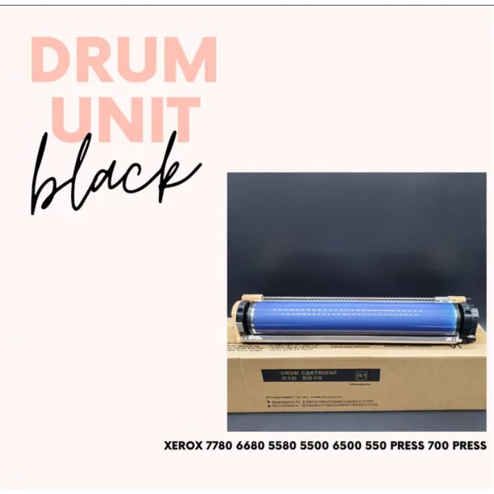 Drum Unit Black Hitam Xerox 7780 6680 5580 5500 6500 550 Press 700 Press