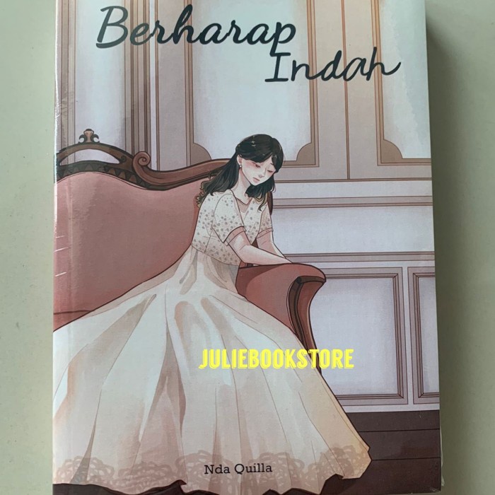 Novel Berharap Indah - Nda Quilla
