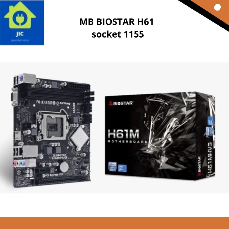 MOTHERBOARD BIOSTAR H61 socket 1155