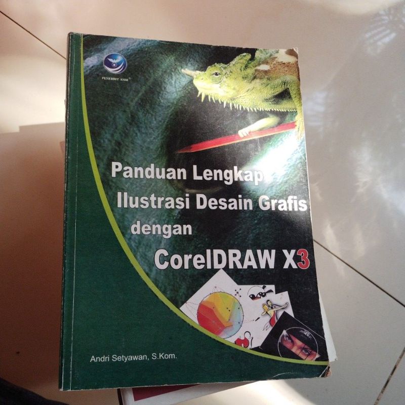 buku panduan lengkap ilustrasi desain grafis dengan coreldraw x3