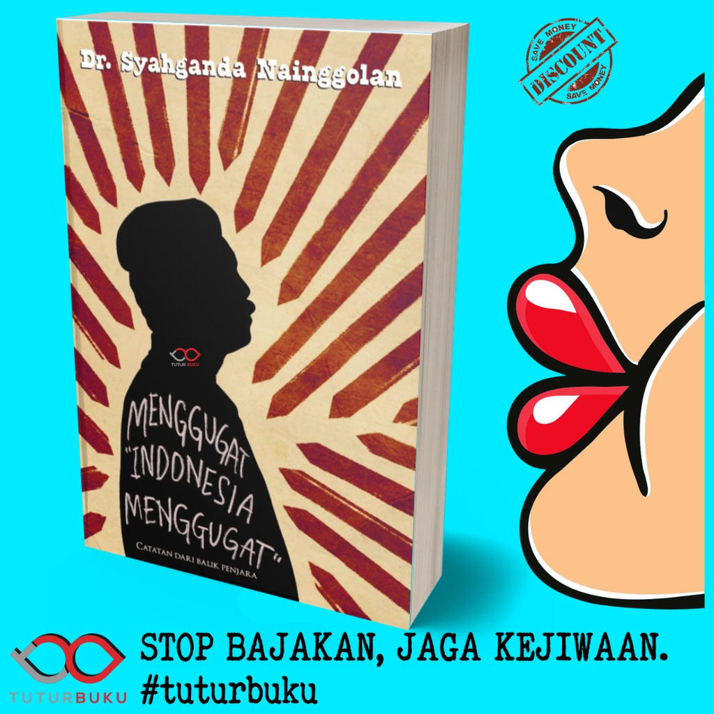 Menggugat Indonesia Menggugat - Dr. Syahganda Nainggolan