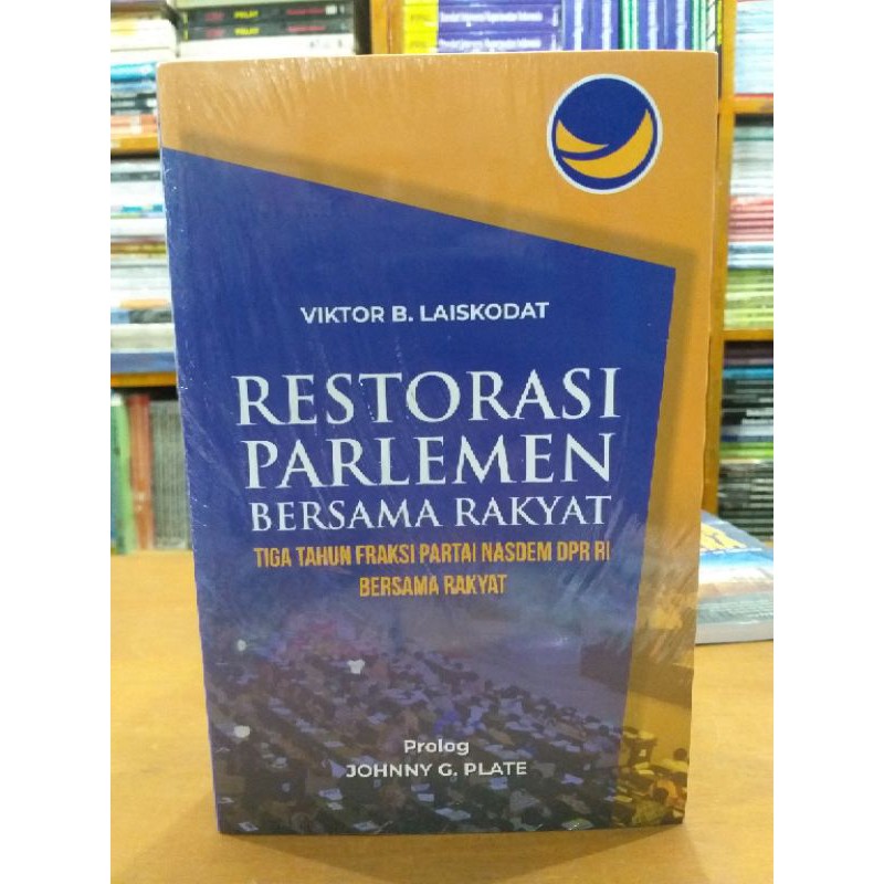 

BUKU RESTORASI PARLEMEN BERSAMA RAKYAT PARTAI NASDEM