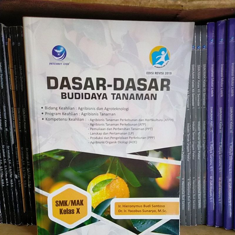 

Dasar Dasar Budidaya Tanaman Kelas 10