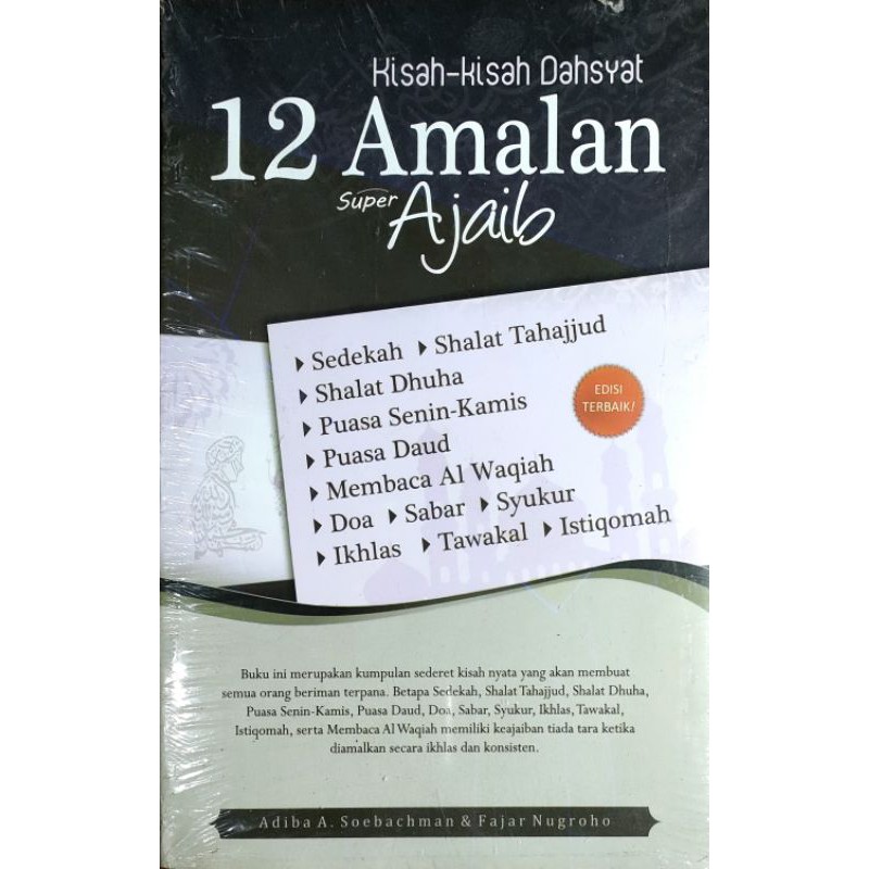 Kisah-kisah dahsyat 12 amalan super ajaib