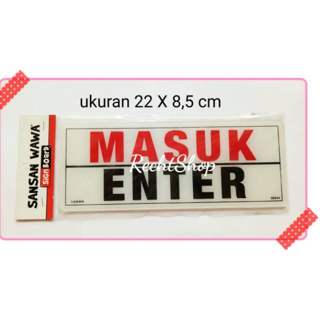 

Sign board sign label acrylic akrilik masuk atau enter