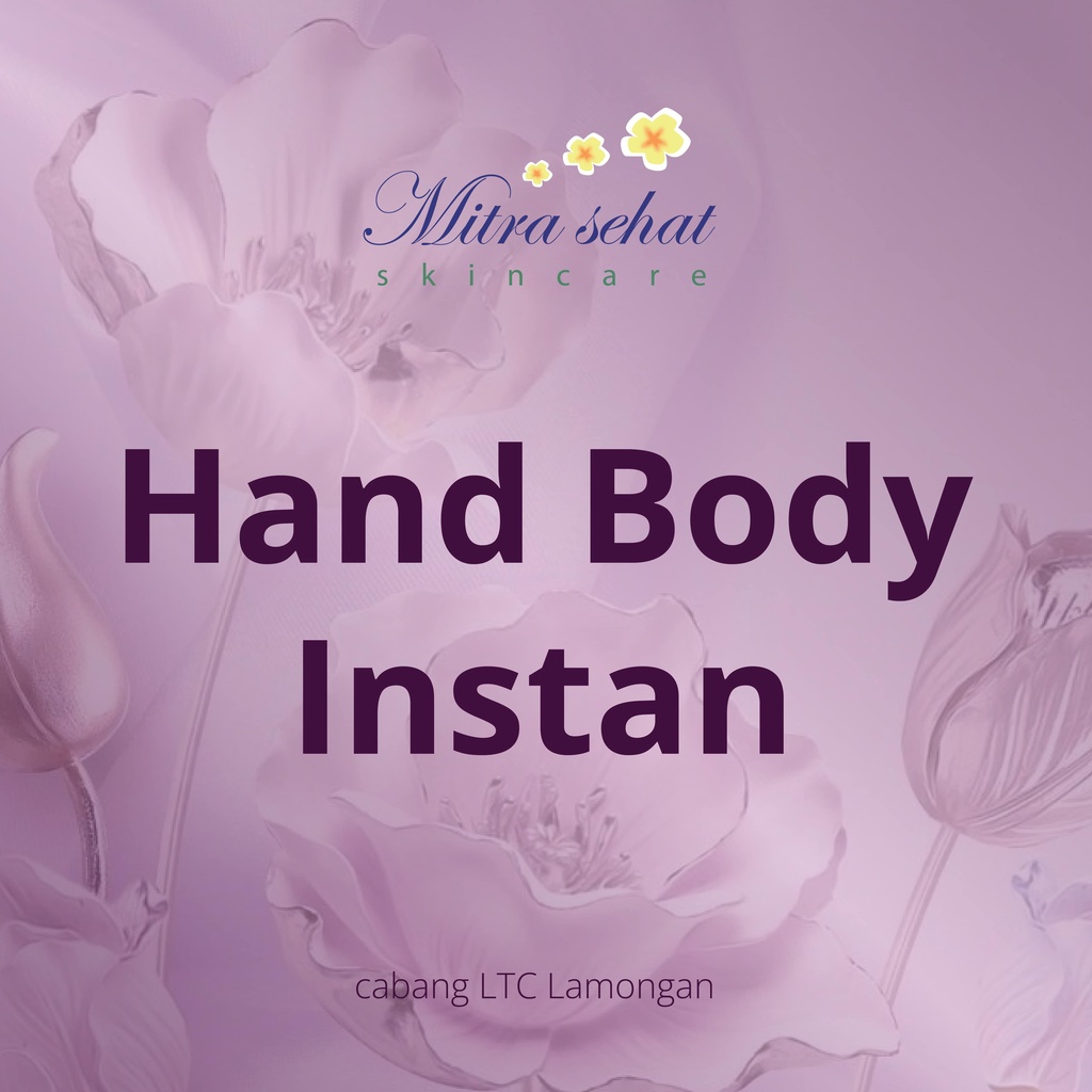 Hand body Instan Mitra Sehat Skincare