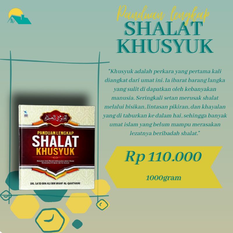 Panduan Lengkap Shalat Khusyuk Buku Panduan lengkap solat Khusuk panduan sholat lengkap